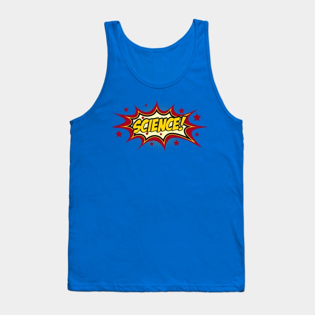 Comic book call-out in bright red, blue, and yellow: SCIENCE! Tank Top by Ofeefee